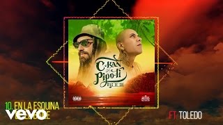 C-Kan & Pipo Ti - En La Esquina Del Baile ft. Toledo chords