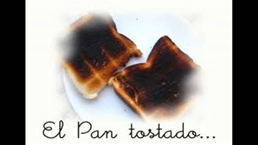 EL PAN TOSTADO YouTube