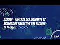 Analyse Des Incidents Et évaluation Proactive Des Risques En Français Analyse Des Incidents Et évaluation Proactive Des Risques En Français