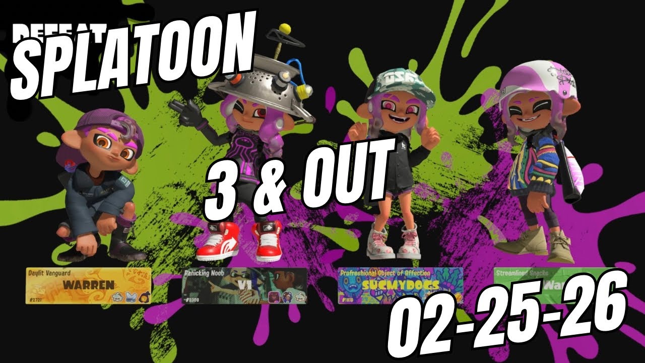 Clam Jam The Zone! Splatoon 3 Gameplay, 3 & Out Session 02-25-26