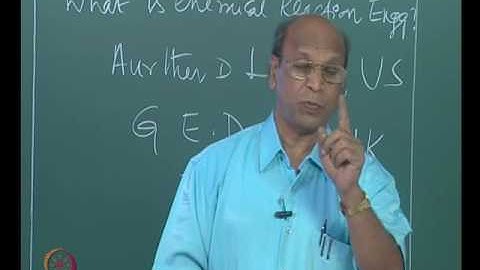 Mod-01 Lec-5 What is Chemical Reaction Engg. Part I