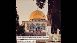 Tarık Tufan - Kalk Kudüse Gidelim Sevgilim