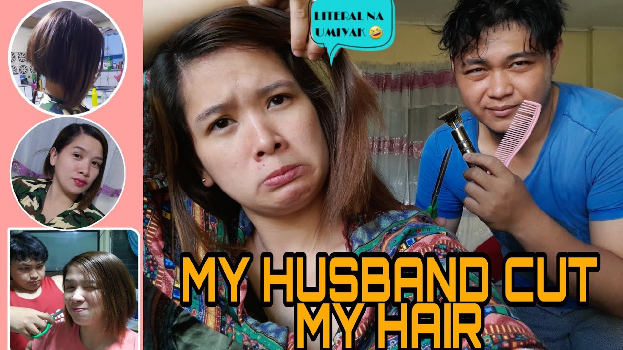 MY HUSBAND CUT MY HAIR | IYAK NG MALALA