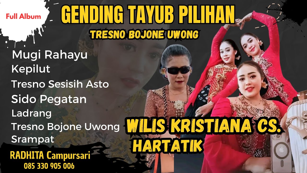 FULL ALBUM GENDING TAYUB PILIHAN TRESNO BOJONE UWONG || WILIS KRISTIANA || HARTATIK _RPRO _ RADHITA