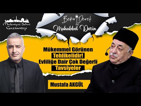 Bekir Develi ile Muhabbet Derin | Mustafa Akgül