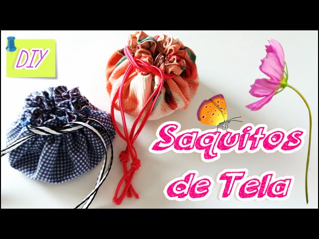 Cómo hacer Saquitos ♡ DIY ♡ - YouTube