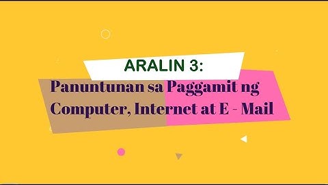 EPP 4 WEEK 3 Q1 Mga panuntunan sa paggamit ng computer, internet at e-mail