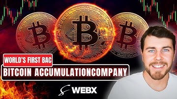 Inside WebX: The World’s First Bitcoin Accumulation Company | Bill Dafflon Interview