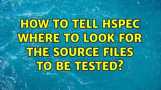 How To Tell Hspec Where To Look For The Source Files To Be Tested