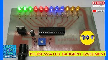 LED BARGRAPH || PIC16F722A LED BARGRAPH 12SEGMENT ||PICKIT3||MICROCHIP|| PICMICROCONTROLLER
