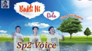 Viral  Bukti Ni Cinta  Dibawakan  Sp2 Voice   Ciptserli Napitu  Cover
