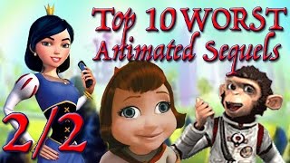 Top 10 WORST Animated Sequels 2/2