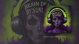 Melody of Tragedy - Lyric Video 