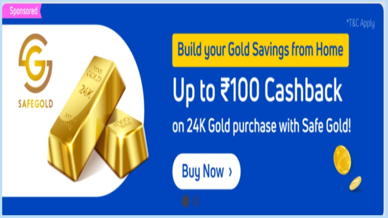 100 Cashback Upto On Phonepe Safe Gold Purchase Phonepe Gold Offer 100-cashback-upto-on-phonepe-safe-gold-purchase-phonepe-gold-offer
