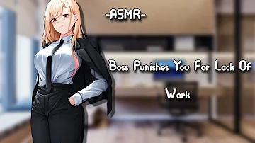 [ASMR][RolePlay] Boss Punishes You For Lack Of Work {F4M]