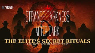 The Elite’s Secret Rituals: Sex, Fame, and the Cost of Power #ElitesSecretRituals