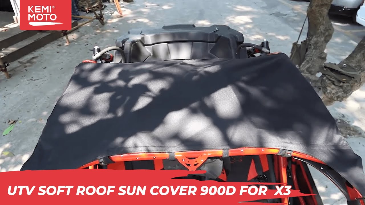 How to install UTV Soft Roof Sun Cover 900D for Can-Am Maverick X3 2017-2020 2 Doors | Kemimoto