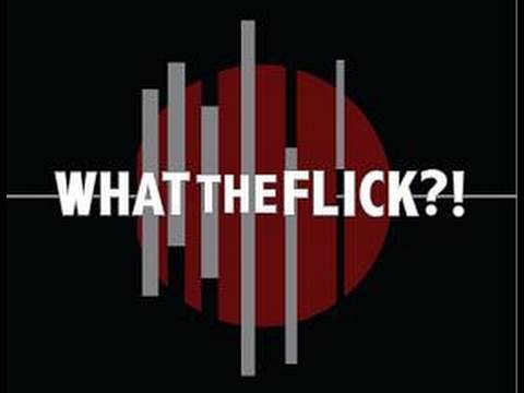 TYT Network Launch: What The Flick?!