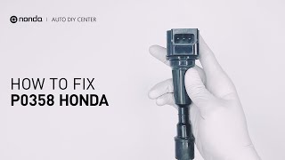 How to Fix HONDA P0358 Engine Code in 2 Minutes [1 DIY Method / Only $3.94]