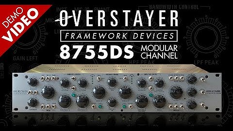 Overstayer - 8755DS Modular Channel - KMR Demo Room