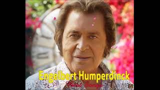 Engelbert Humperdinck - Best Songs -