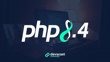 PHP 8.4 : les nouvelles fonctionnalités