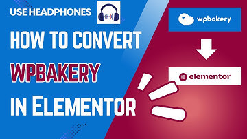 Convert WPBakery to Elementor with Flexbox & Advanced Features! 🚀