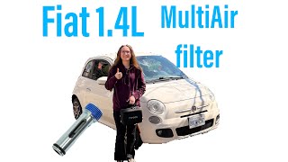 Fiat 500 1.4 multiair filter replacement
