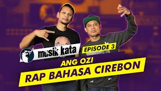 Ang Ozy Rap Bahasa Cirebon