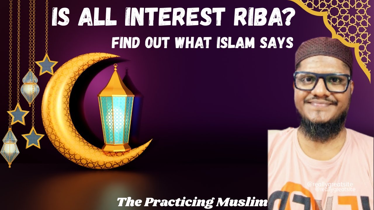 Interest Riba Is All Interest Riba? The Truth Islam Revealed Ep2 | The Practicing ...