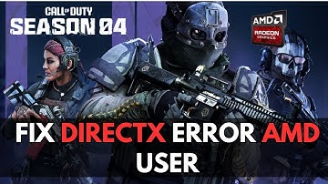 How to FIX COD Warzone 2.0 ( Season 4) Directx Error For AMD & NVIDIA User / Best possible ways !!!!