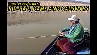 Vintage Buck Perry... Rip-Rap, dams and causeways
