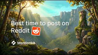 Best time to post on Reddit
