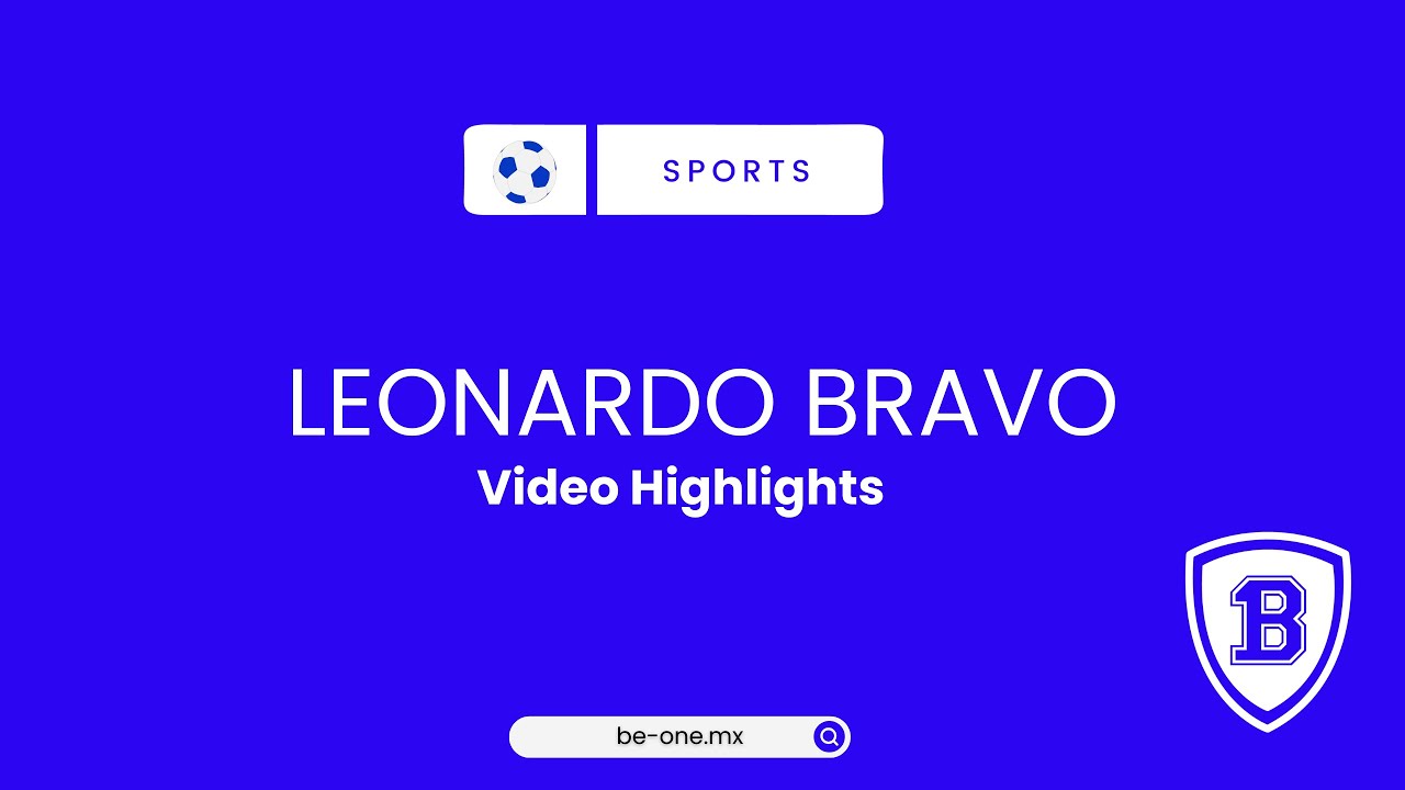Leonardo Bravo Hernández Highlights, Be One Sports & Education CPR