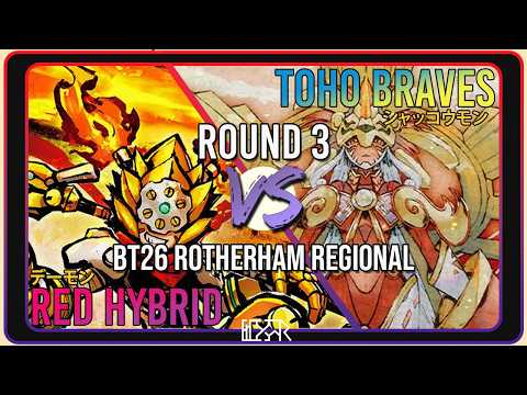 Red Hybrid vs Toho Braves [‪@OrganizedPlayEvents‬ BT26 Rotherham Digimon Regional ] ROUND 3