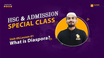 What is Diaspora? || Unit-09,Lesson-1 || HSC English 1st Paper || University Admission Test || GSA |