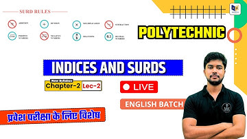 Polytechnic Entrance Exam 2025: Math ~Ch. 2 Lec-2 | Indices and Surds in Eng. | #पॉलिटेक्निक #jeecup