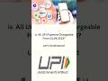 is all upi payment is chargeable?