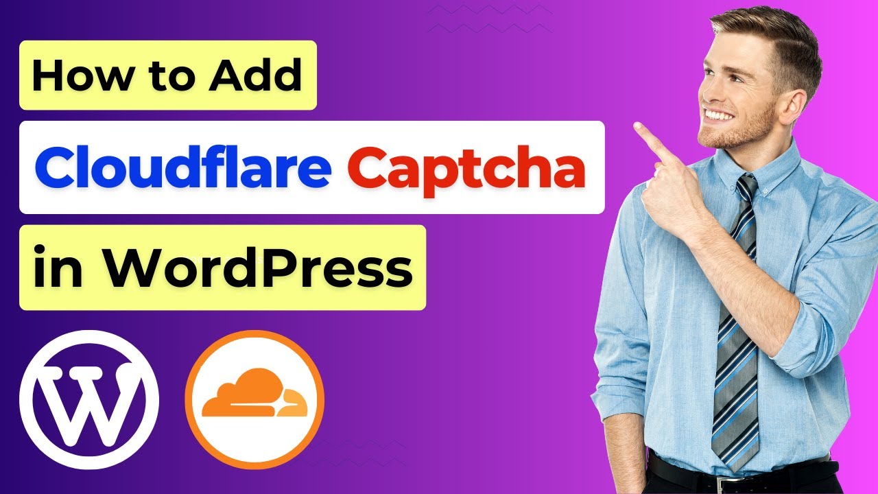 How to Add Cloudflare Captcha on WordPress: Turnstile Tutorial