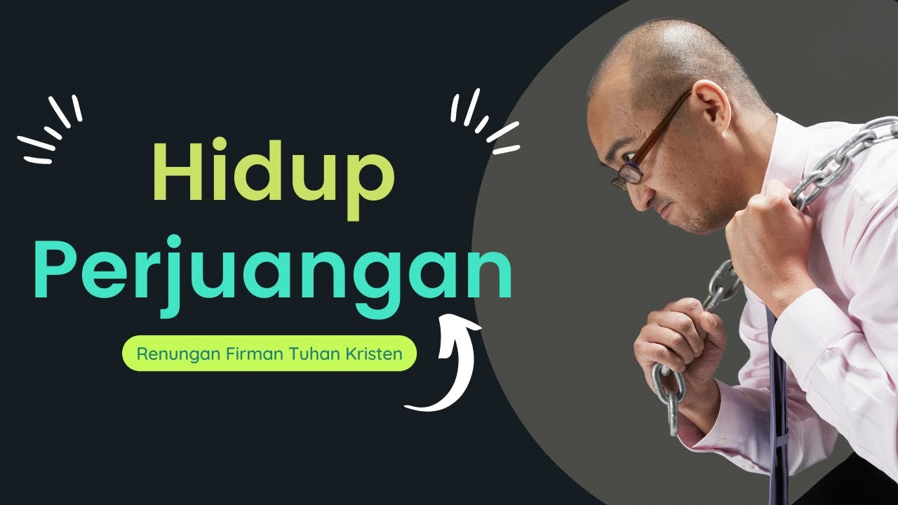 Hidup Penuh Dengan Perjuangan Renungan Firman Tuhan Kristen Ibrani hidup-penuh-dengan-perjuangan-renungan-firman-tuhan-kristen-ibrani