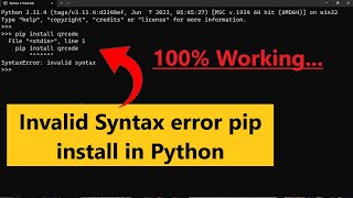 Invalid syntax error pip install in python || Python pip install invalid syntax error || Solution