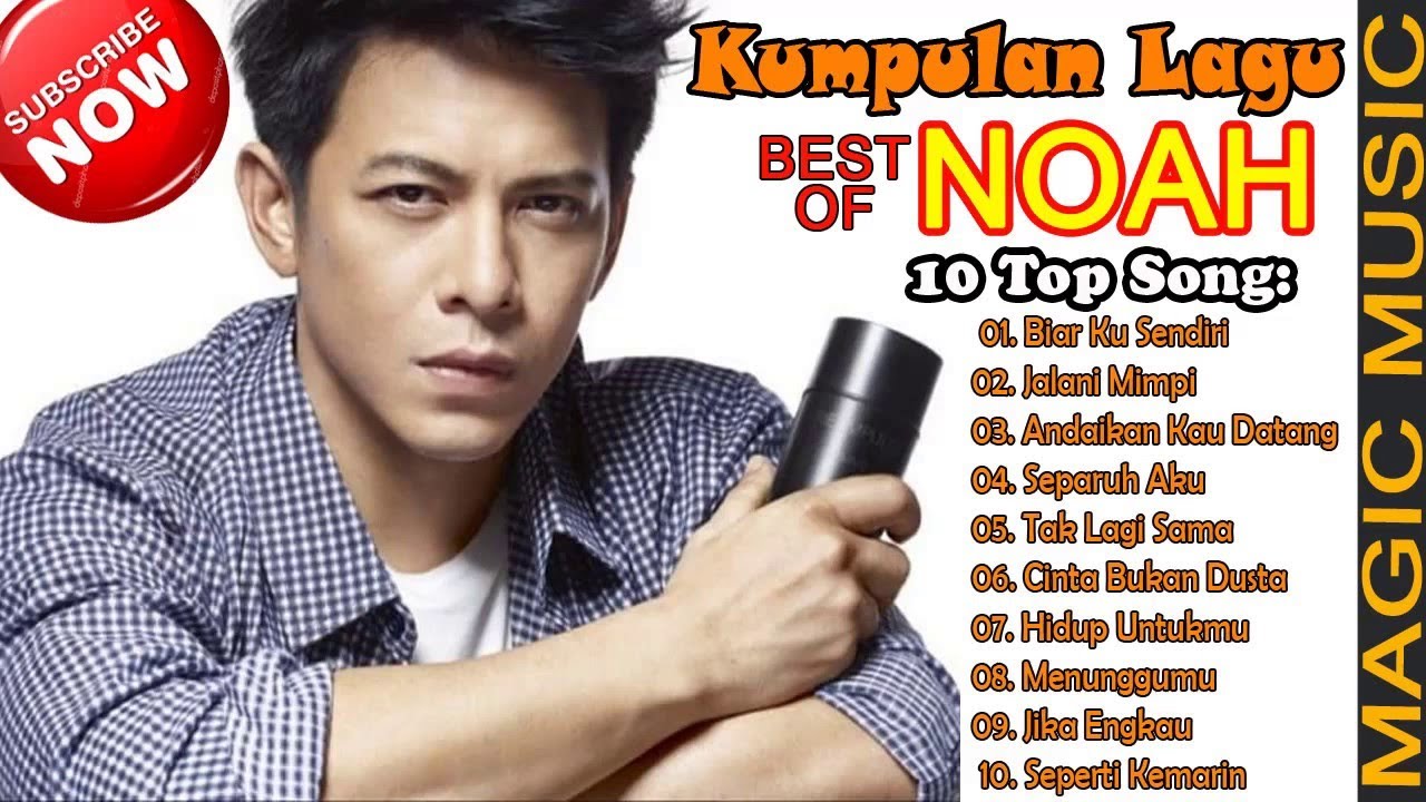 Kumpulan Lagu Terbaik NOAH (Full Album) - Best of NOAH | Indonesian Top Songs Kumpulan Lagu Terbaik NOAH (Full Album) - Best of NOAH | Indonesian Top Songs