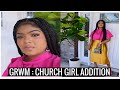 GET READY WITH ME | CHURCH GIRL ADDITION | MAKEUP AND OUTFIT //PENELOPE PALACE//