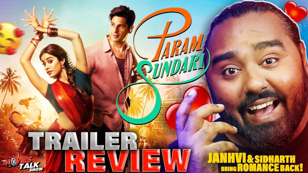 Param Sundari - Trailer REVIEW | Sidharth & Janhvi Bring Romance Back!