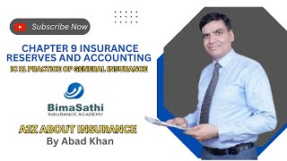 Chapter 9 Insurance Reserves and Accounting (IC 11: Practice of General Insurance)
