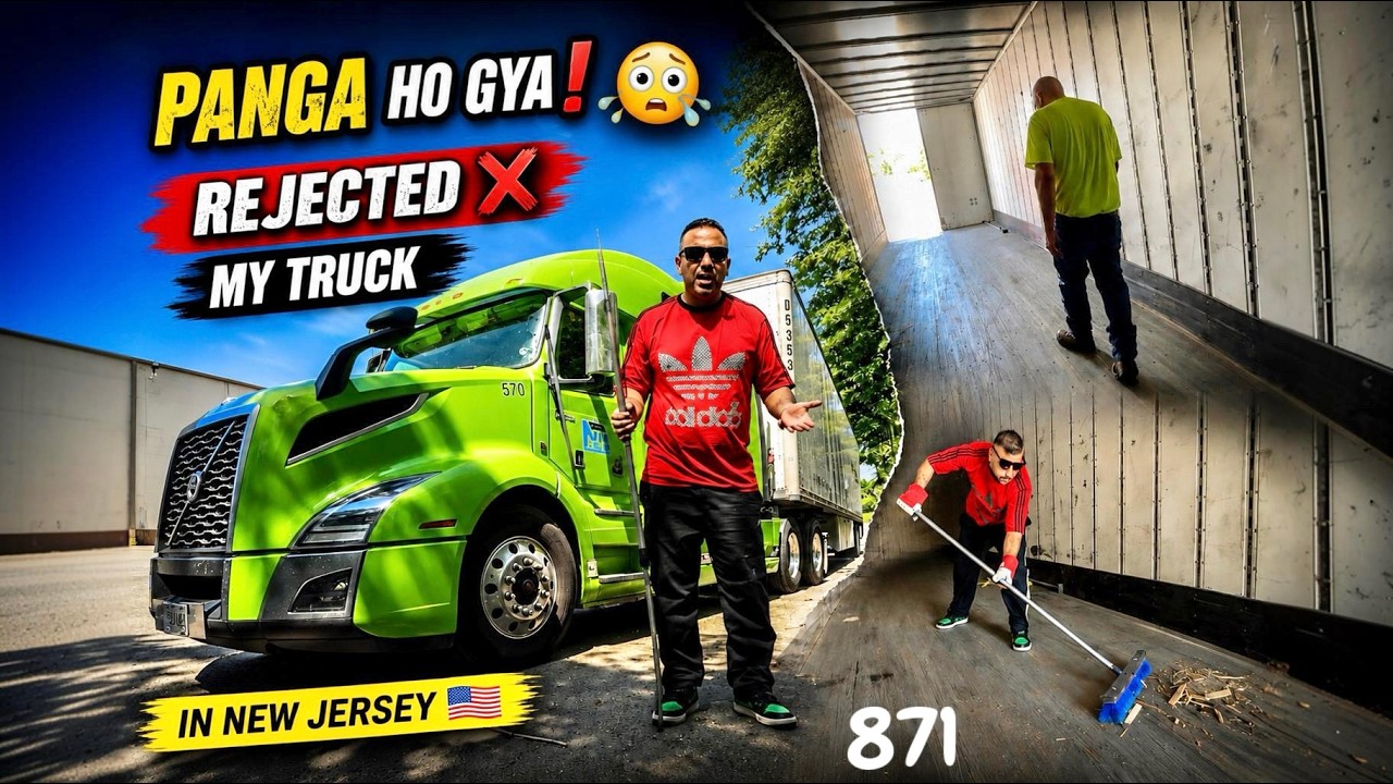 Panga ho gya 🙄 | Rejected my Truck in New Jersey | Truck Driver life | 871