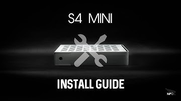 S4 MINI Install Guide