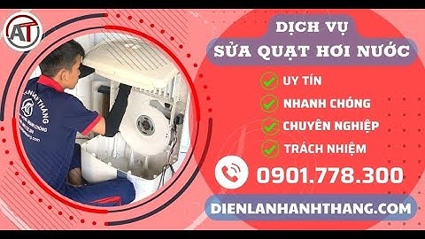 Dịch vụ SỬA QUẠT HƠI NƯỚC Tại Nhà Uy Tín - Giá Rẻ - Nhanh Chóng Tại TPHCM🔥Điện lạnh Anh Thắng🔥