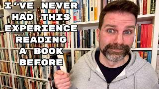 I’ve Never Had This Experience with a Book Before