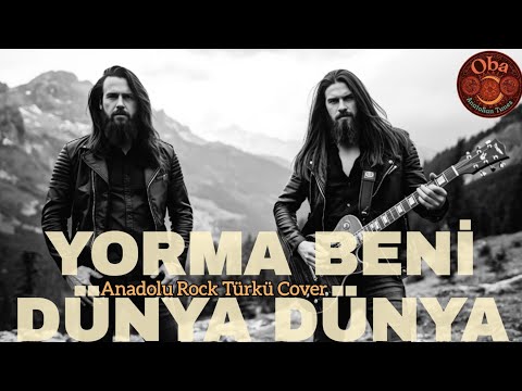 Yorma Beni Dünya Dünya (Anadolu Rock Türkü Cover)  | Oba Psychedelic Anatolian Tunes 